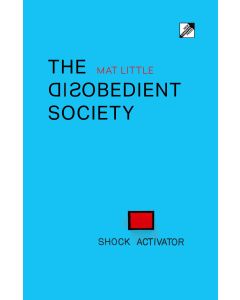 Disobedient Society, The