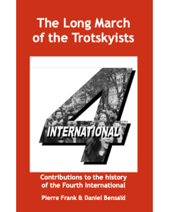 Long March of the Trotskyists Contributions to the History