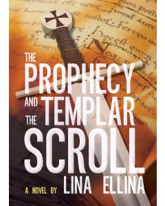 The Prophecy and the Templar Scroll - front