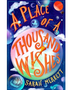 Place of a Thousand Wishes , A