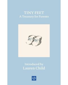 Tiny Feet: A Treasury for Parents