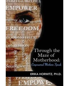 Through the Maze of Motherhood