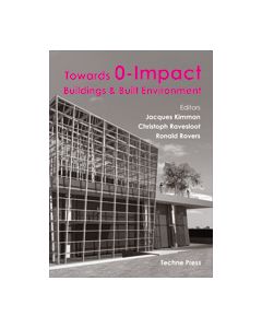Towards O-Impact Buildings & Built Enviroments
