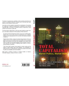 Total Capitalism: Market Politics, Market State