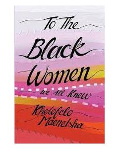 To the black women we all knew