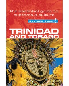 Trinidad and Tobago - Culture Smart!