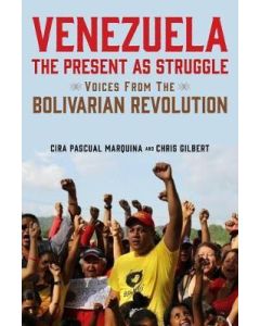 Venezuela, the Present as Struggle