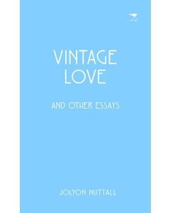 Vintage Love and Other Essays
