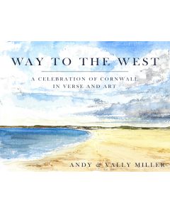 Way to the West: A Celebration of Cornwall in Verse and Art