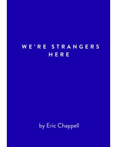 We're Strangers Here