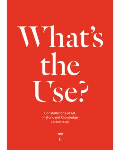 What's the Use? Constellations on Art, History, and