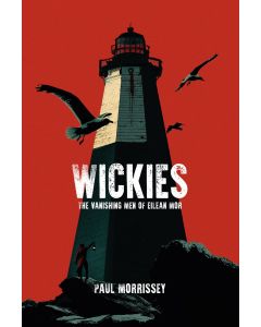 Wickies: The Vanishing Men of Eielan Mor