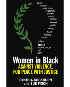 Women in Black: Against violence, For peace with justice
