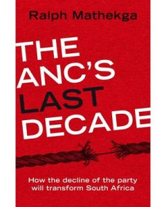 ANC's Last Decade