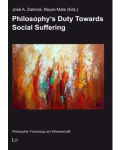 Philosophy's Duty Towards Social Suffering