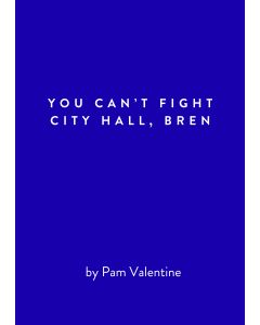 You Can't Fight City Hall