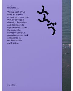 Yyin. Volume 01 Exporing the yyin aspect within everyone