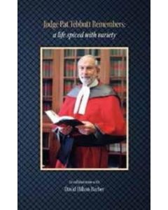 Judge Pat Tebbutt Remembers: A Life Spiced with Variety