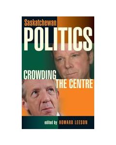 Saskatchewan Politics: Crowding the Centre