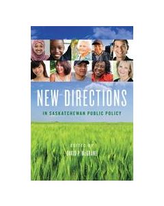 New Directions in Saskatchewan Public Policy